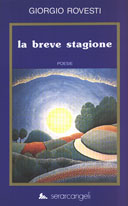 Giorgio Rovesti, La breve stagione